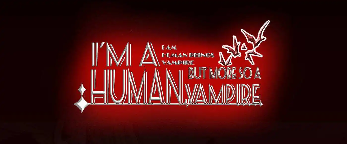 I'm a Human, but More of a Vampire Chapter 103 2